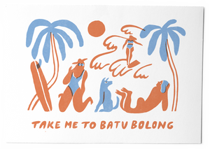 Take me to Batu Bolong - Art Print